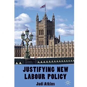 Justifying New Labour Policy