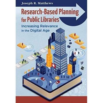 Digital Age Public Library Planning: Research-Based Strategies for Relevance