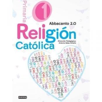Religión Católica. 1º educación primaria. Abbacanto 2.0