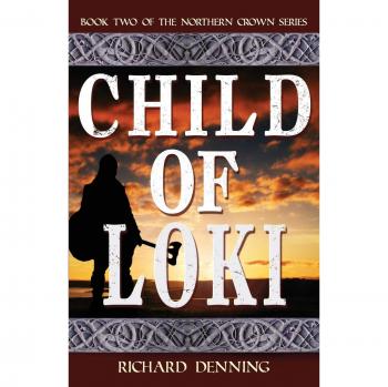 Loki's Child: A Fantasy Adventure Novel by Richard Denning