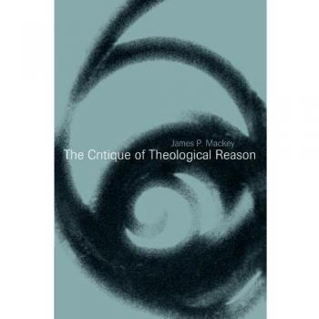 Crítica de la Razón Teológica - Edición en Rústica