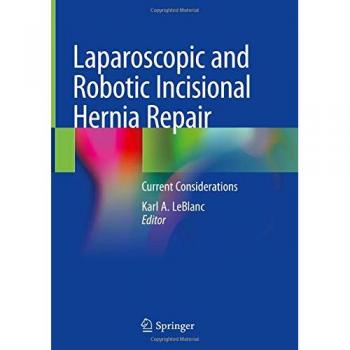 Laparoscopic and Robotic Incisional Hernia Repair