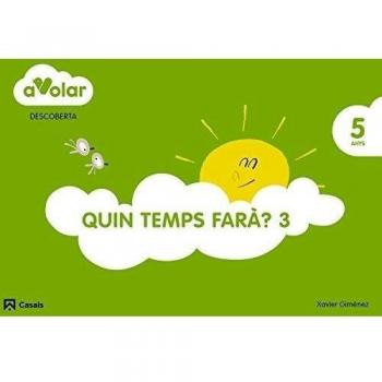 Descoberta. L'home del temps 3. 5 anys. A volar! - 9788421854044