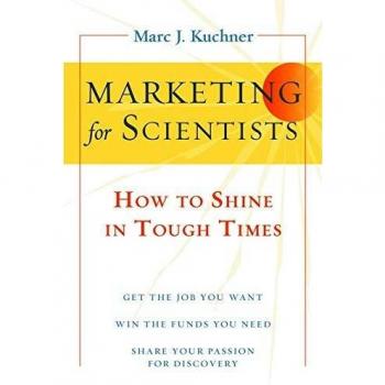 Marketing for scientists how to shine in tough times