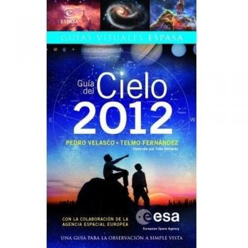Guía del cielo 2012 - Pedro Velasco Telmo Fernandez