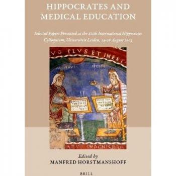 Hippocrates and Medical Education: Selected Papers Presented at the Xiith International Hippocrates Colloquium, Universiteit Leiden, 24-26 August 2005: 35