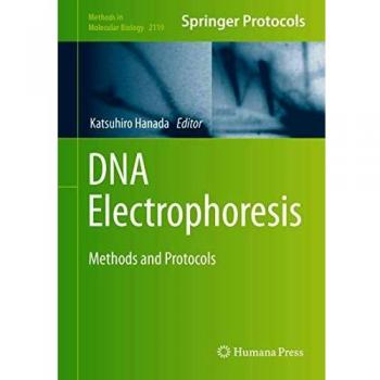 DNA Electrophoresis: Methods and Protocols: 2119
