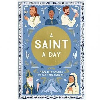 A Saint a Day: Daily Reflections for Spiritual Growth by Meredith Hinds