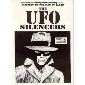 Mystery Of The Men In Black - The UFO Silencers