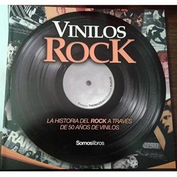 Vinillos rock - la historia del rock a traves de 50 años de vinilos