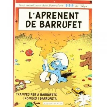 Els Barrufets 07. L'aprenent de Barrufet: Trampes per a Barrufets. Romeus i Barrufeta