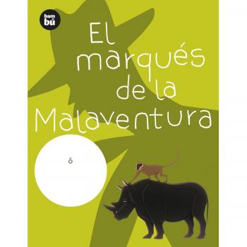 El marqués de la Malaventura: 5