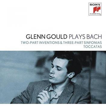Glenn Gould Plays Bach: Two-Part Inventions & Three-Part Sinfonias Bwv 772-801