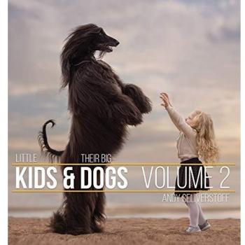 Little Kids and Their Big Dogs: Volume 2