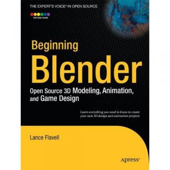 Beginner's Guide to Open Source 3D Modeling and Animation with Blender
