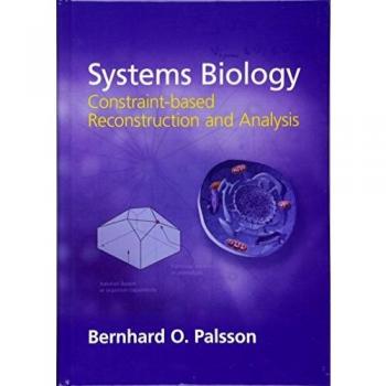 Systems Biology: Constraint-based Reconstruction and Analysis