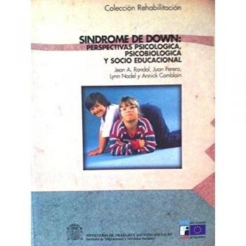 Síndrome de Down: perspectiva psicológica, psicobiológica y socioeducacional