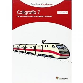 CALIGRAFIA 7 CUADRICULA SANTILLANA CUADERNOS - 9788468012599