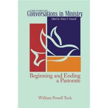 Inicio y Cierre de un Pastorado - Conversaciones en Ministerio, Volumen 4 (Tapa Blanda)
