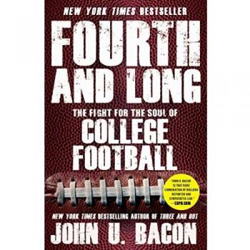 Fourth and Long: The Fight for the Soul of College Football