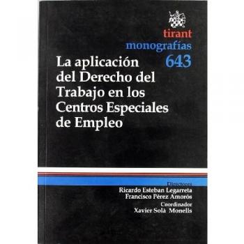La Aplicación del Derecho del Trabajo en los Centros Especiales de Empleo