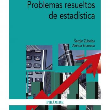 Problemas resueltos de estadística - Zubelzu Sergio;ercoreca Ainhoa