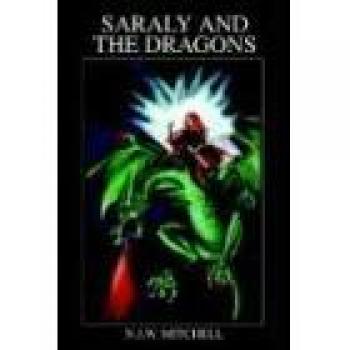 Saraly and the Dragons: A Fantasy Adventure Novel