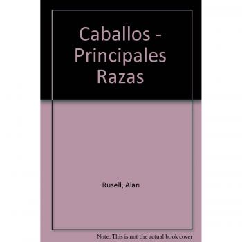 Caballos - Principales Razas