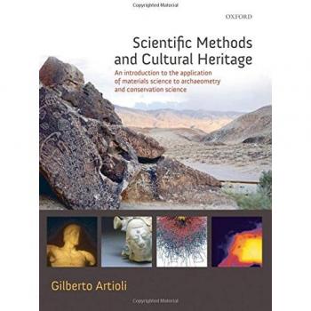 Scientific Methods in Archaeometry and Conservation: A Comprehensive Guide to Materials Science Applications
