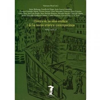 Historia de las ideas estéticas y de las teorías artísticas contemporáneas: Volumen II: 2