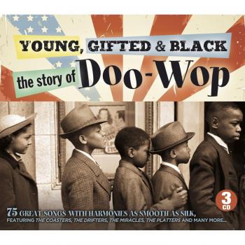 Young, Gifted and Black - Story of Doo-Wop