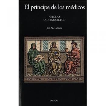 EL PRÍNCIPE DE LOS MÉDICOS: Avicena o la inquietud