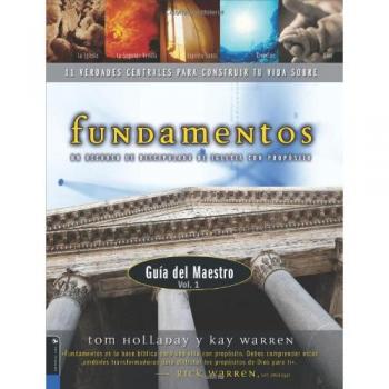 Fundamentals Volume 1: Purpose-Driven Church Discipleship Resource by Tom Holladay