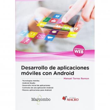 Desarrollo de aplicaciones móviles con Android - Torres Remon, Manuel