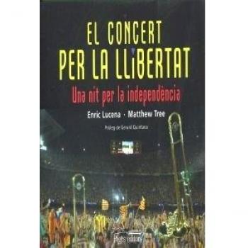 El concert per la llibertat - Lucena Ibarzábal, Enric/tree, Matthew