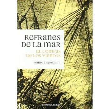 Refranes de la mar: Al compás de los vientos