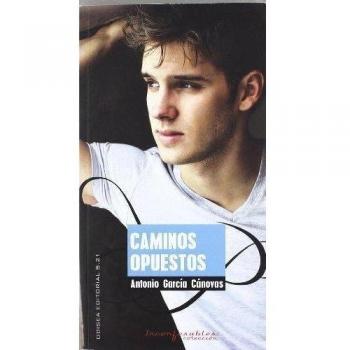 Caminos opuestos