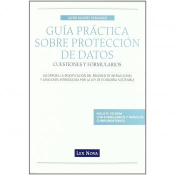 Guía práctica sobre Protección de Datos: cuestiones y formularios