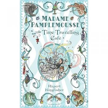 Libro Madame Pamplemousse y el Café que Viaja en el Tiempo