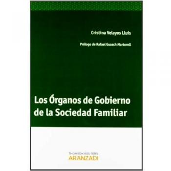 Los Órganos de Gobierno de la Sociedad Familiar
