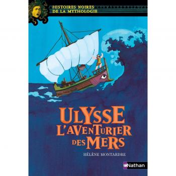 Ulysse: El aventurero de los mares - Hélène Montardre
