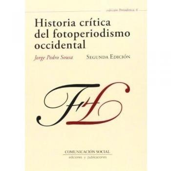 Historia crítica del fotoperiodismo occidental: 6