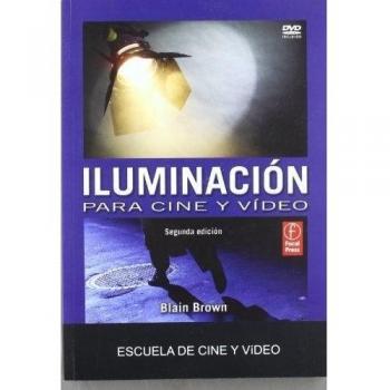ILUMINACION PARA CINE Y VIDEO 2ªED