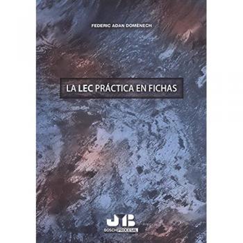 La LEC práctica en fichas
