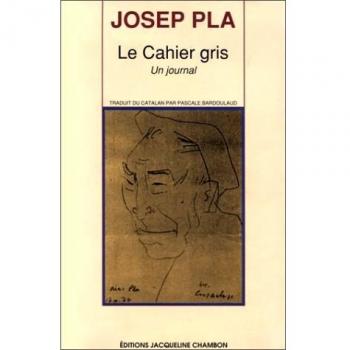 Cuaderno Gris Josep Pla J. Chambon