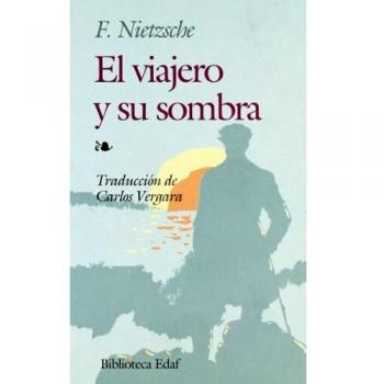 Viajero Y Su Sombra, El