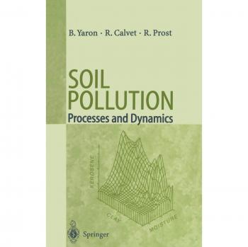 Soil Pollution: Processes and Dynamics