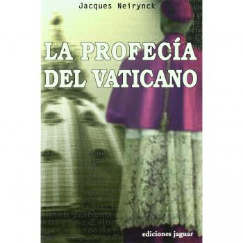 LA PROFECÍA DEL VATICANO