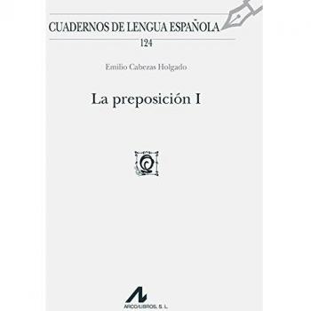 La preposición I - Cabezas Holgado, Emilio
