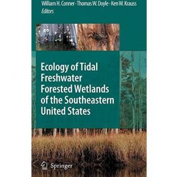 Southeastern U.S. Tidal Freshwater Wetland Ecology Book